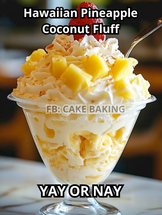 Hawaiian Pineapple Coconut Fluff: A Taste of the Tropics