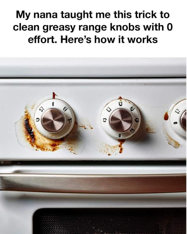 Cleaning Greasy Range Knobs: Nana’s Simple Trick