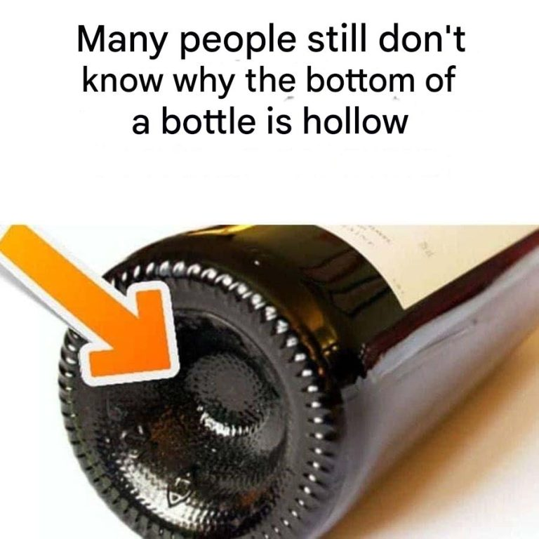 Why is the bottom of the wine bottle hollow?