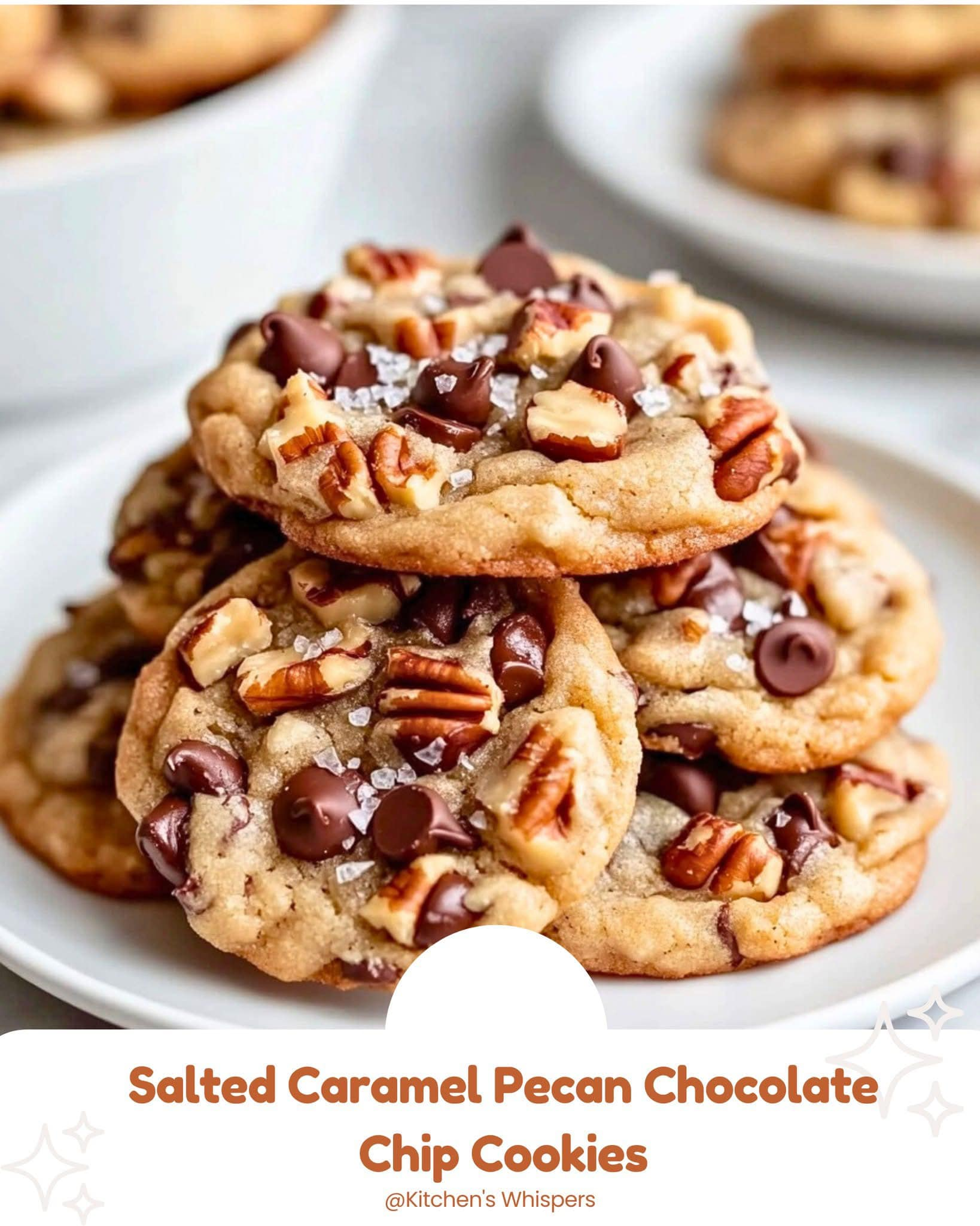 Salted Caramel Pecan Chocolate Chip Cookies Recipe