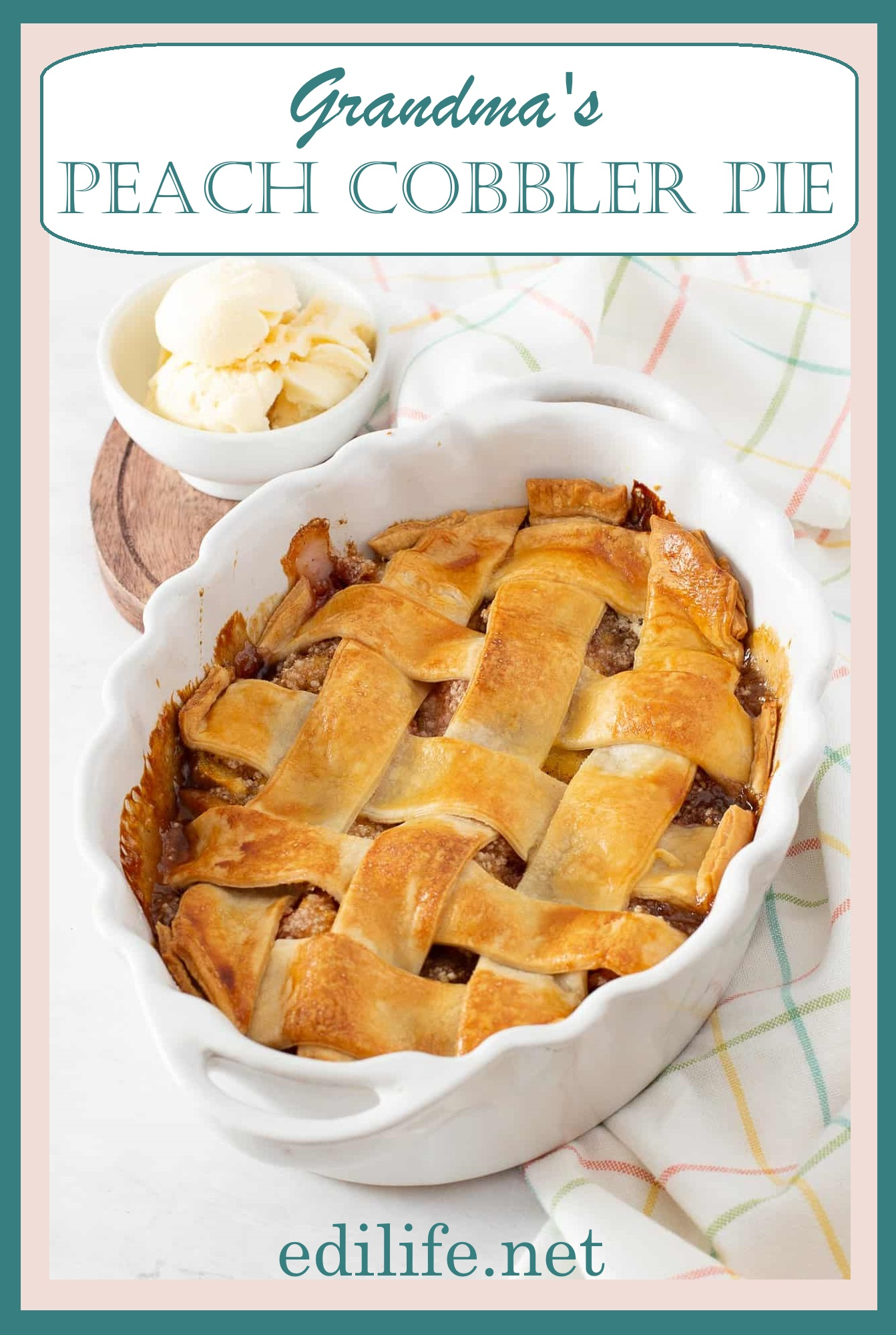 Grandma’s Peach Cobbler Pie