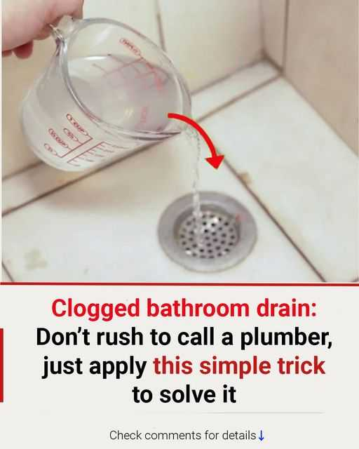 Clogged bathroom drain: Don’t rush to call a plumber, just apply this simple trick to solve it